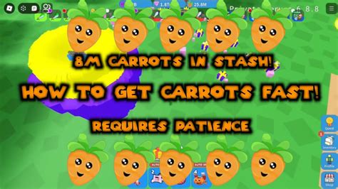 Walkthrough: How to get Carrots Fast .